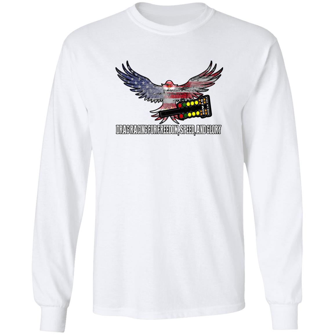 Drag Racing for Freedom, Speed, and Glory LS Ultra Cotton T-Shirt