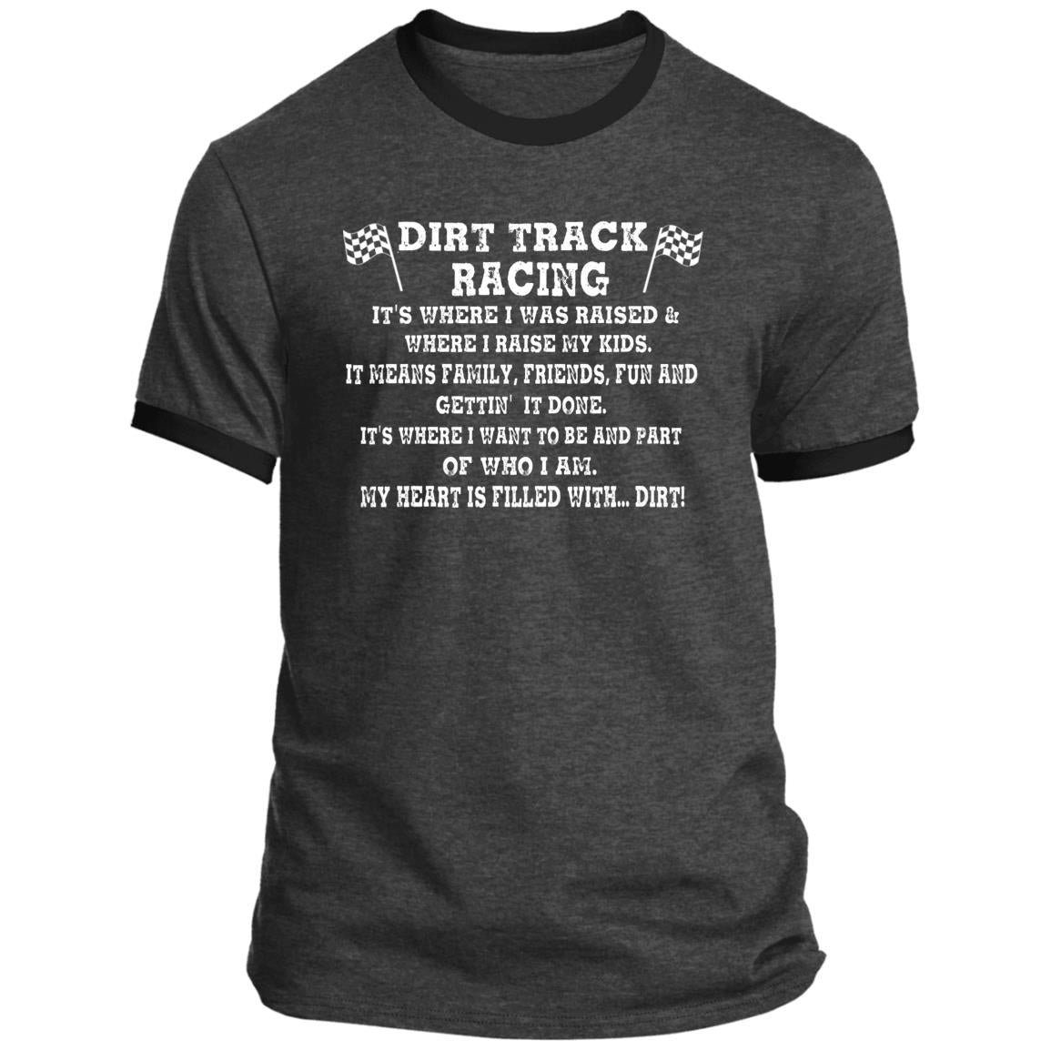Dirt Track Racing It's Where I Was Raised Ringer Tee