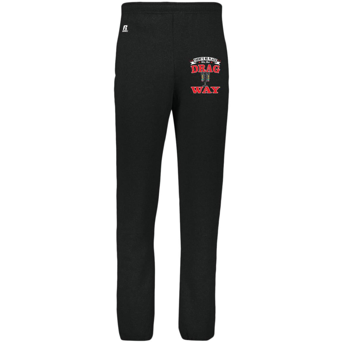There's No Place Like The Dragway Dri-Power Closed Bottom Pocket Sweatpants