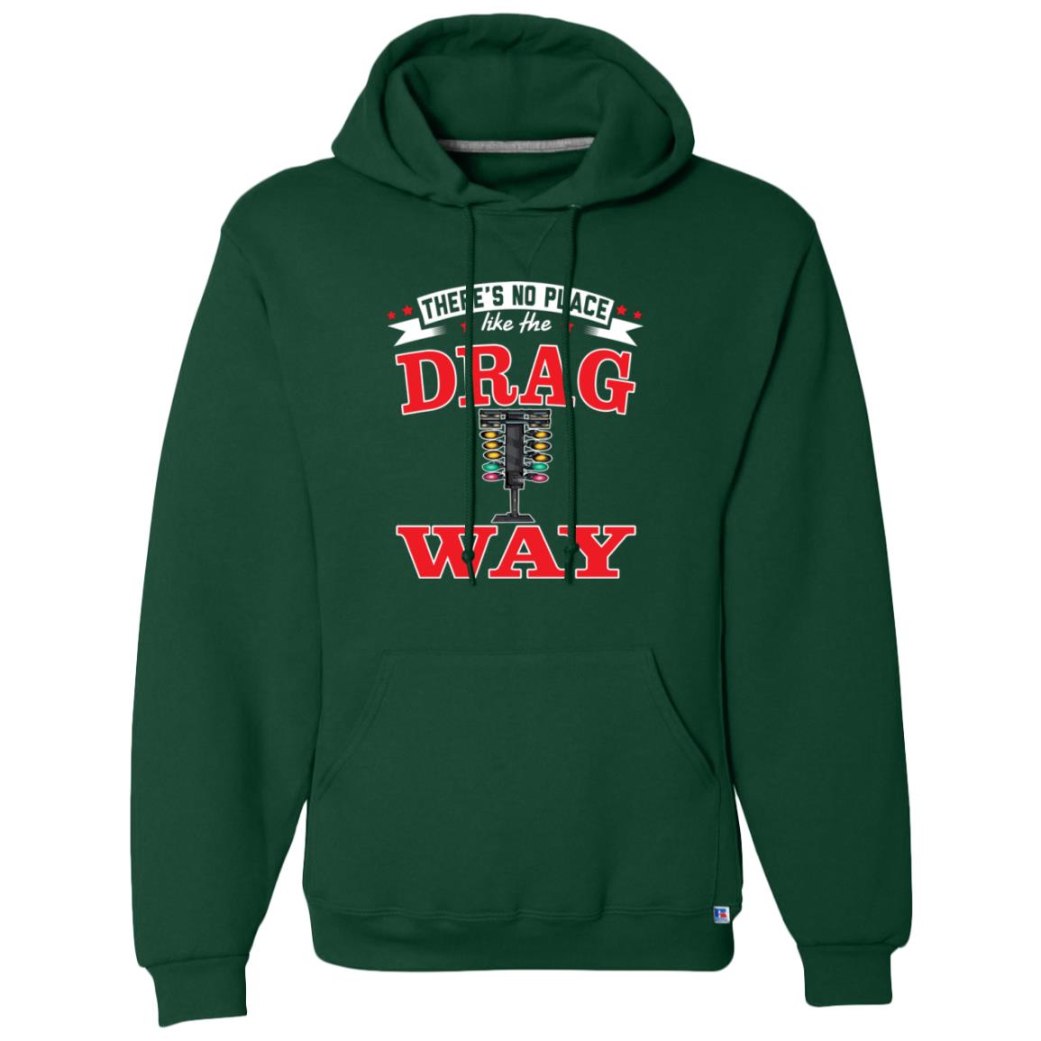 There's No Place Like The Dragway Dri-Power Fleece Pullover Hoodie