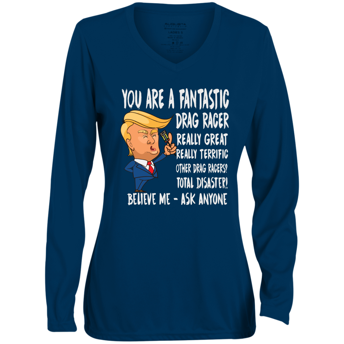 You're A Fantastic Drag Racer Long Sleeve V-Neck Tees