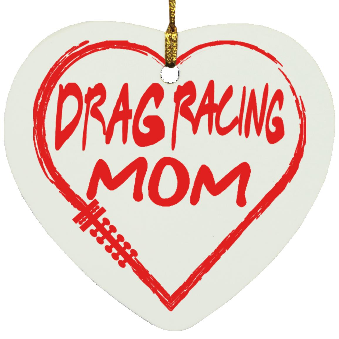 Drag Racing Mom Heart Ornament