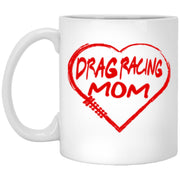 Drag Racing Mom Heart 11 oz. White Mug