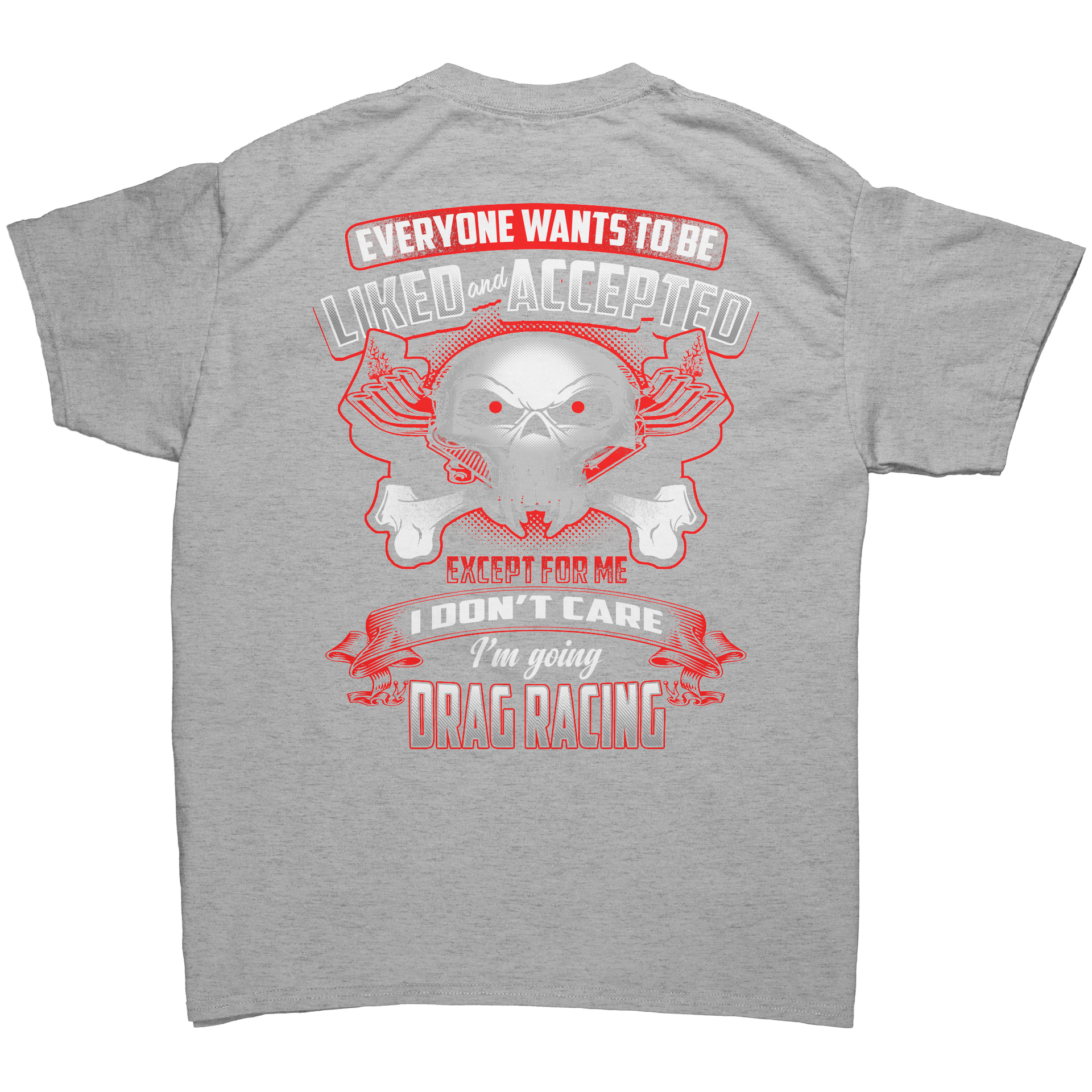 Everyone_Wants_To_Be_Liked_And_Accepted__Sport_Grey_Back_Mockup.png