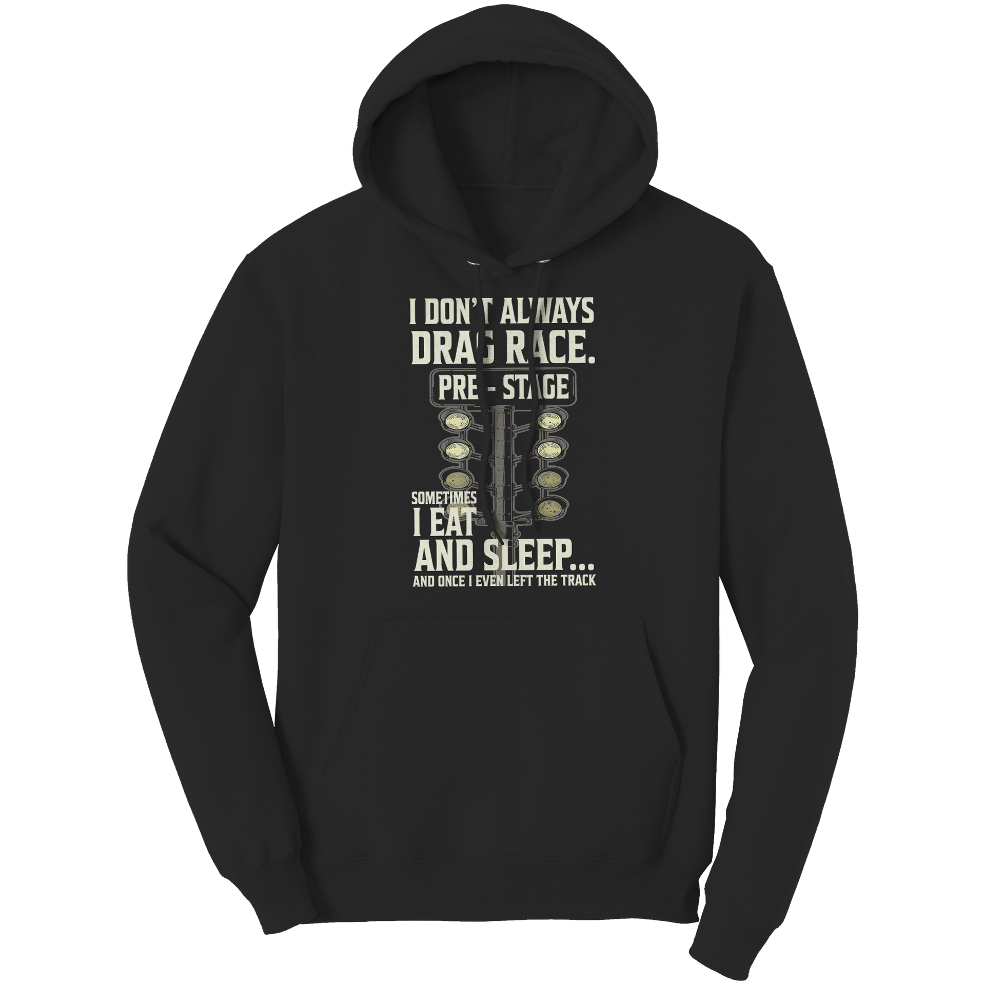 I_Dont_Always_Drag_Race_T-Shirts_Black_Front_Mockup.png_15367656