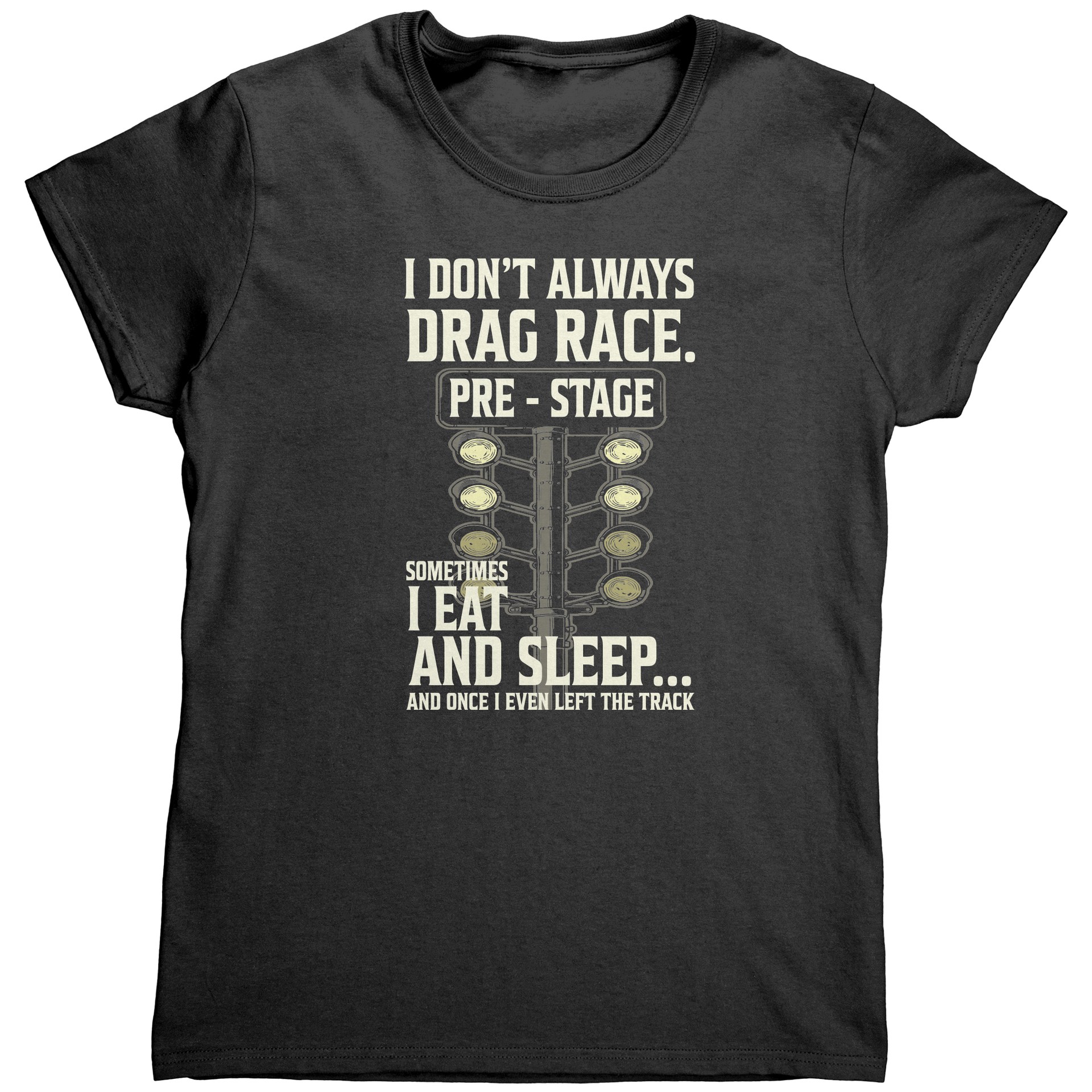 I_Dont_Always_Drag_Race_T-Shirts_Black_Mockup.png_15367655
