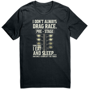 I_Dont_Always_Drag_Race_T-Shirts_Dark_Grey_Mockup.png_15367651