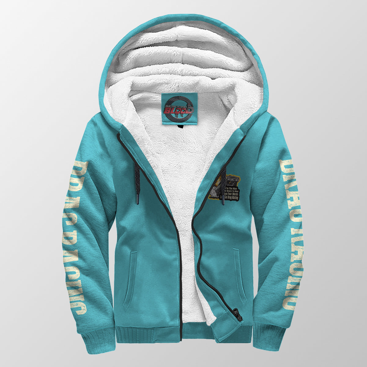 I'm The Man Who wants to Hear Those Four Words Let's Go Drag Racing Sherpa Jacket Carolina Blue
