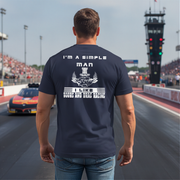 I_m_A_Simple_Man_Drag_Racing_Apparel_for_the_Real_Ones_RIIMB