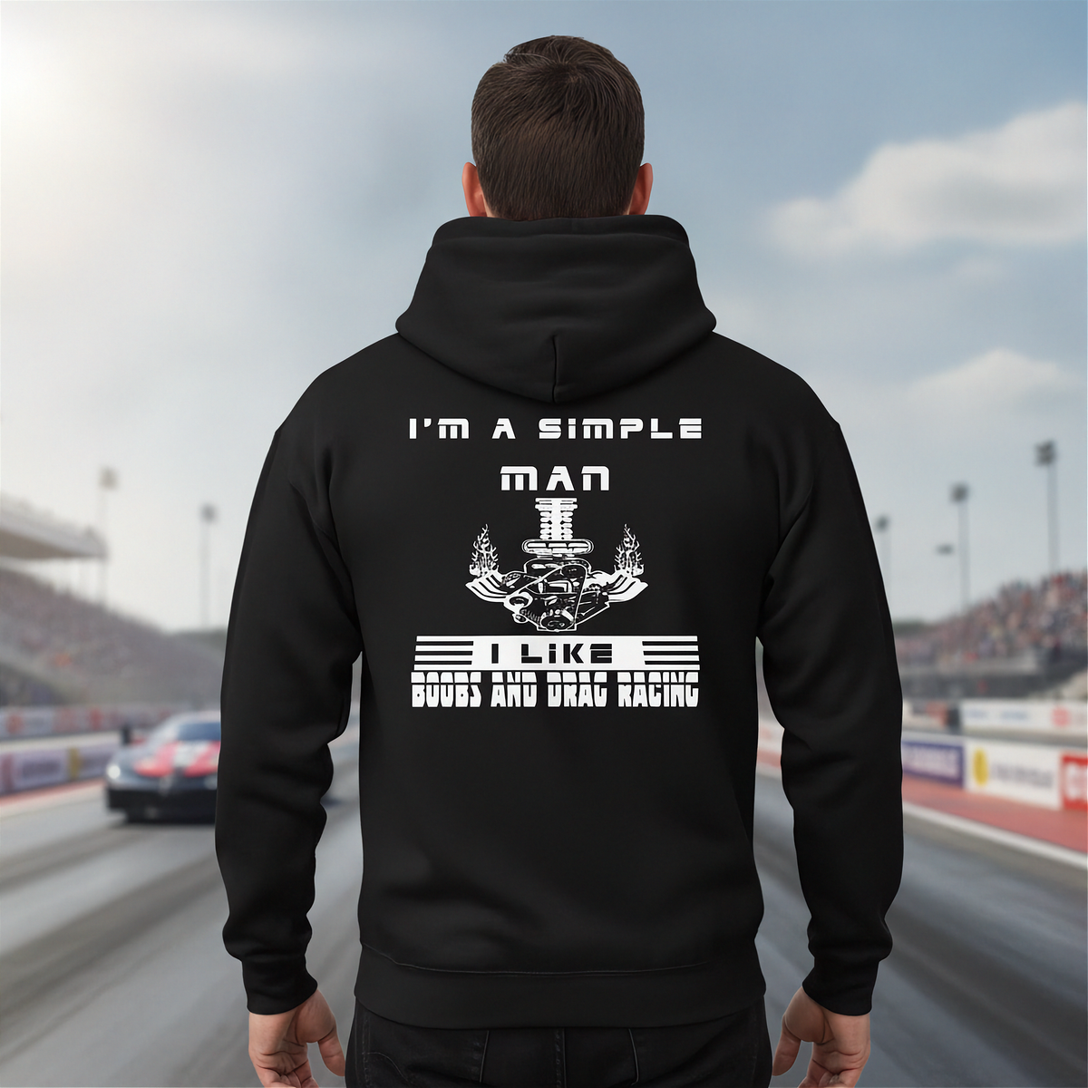 I_m_A_Simple_Man_Drag_Racing_Apparel_for_the_Real_Ones_RIIMB
