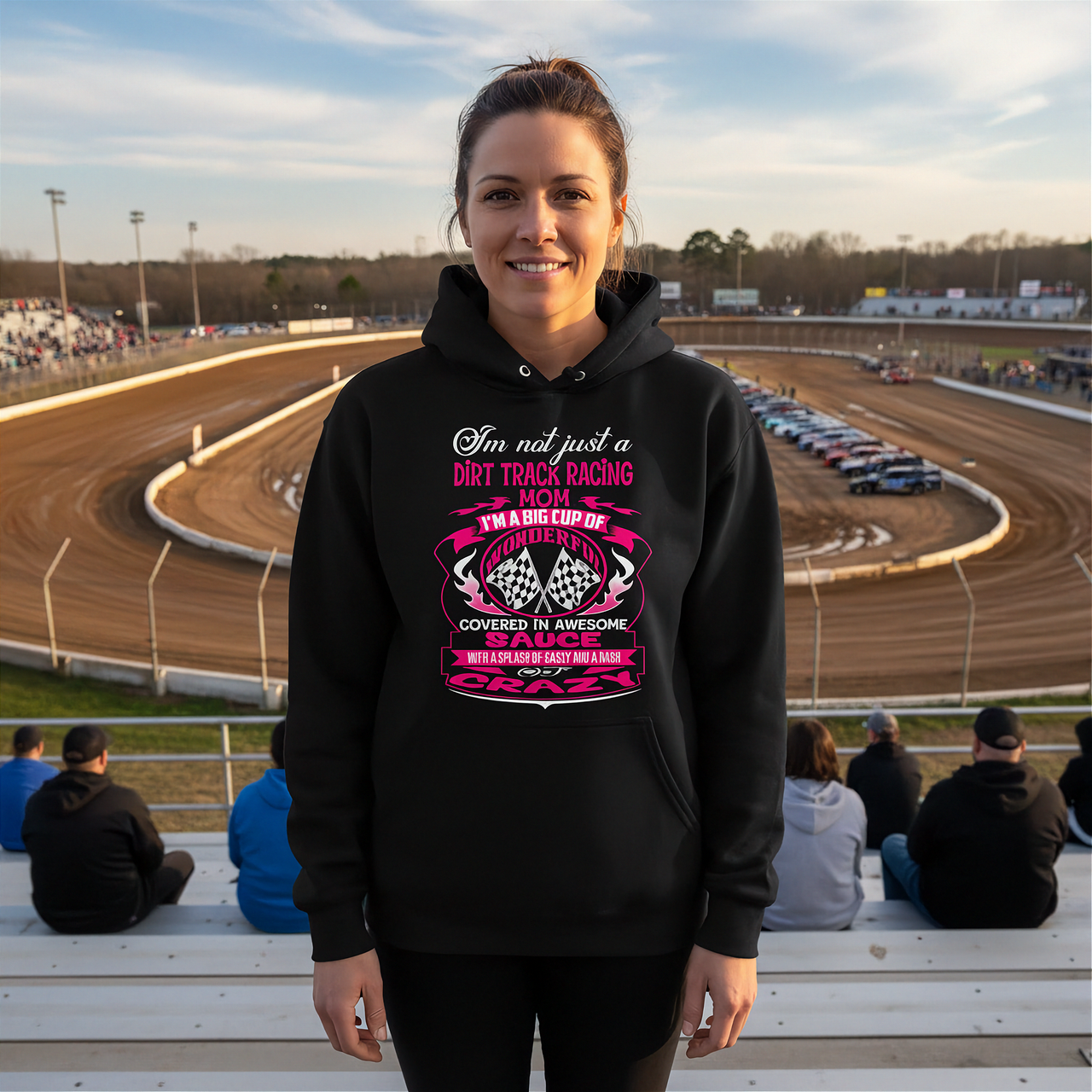 "I'm Not Just A Dirt Track Racing Mom" T-shirt design featured on a variety of women's apparel including hoodies, tanks, and v-necks for motorsports fans.