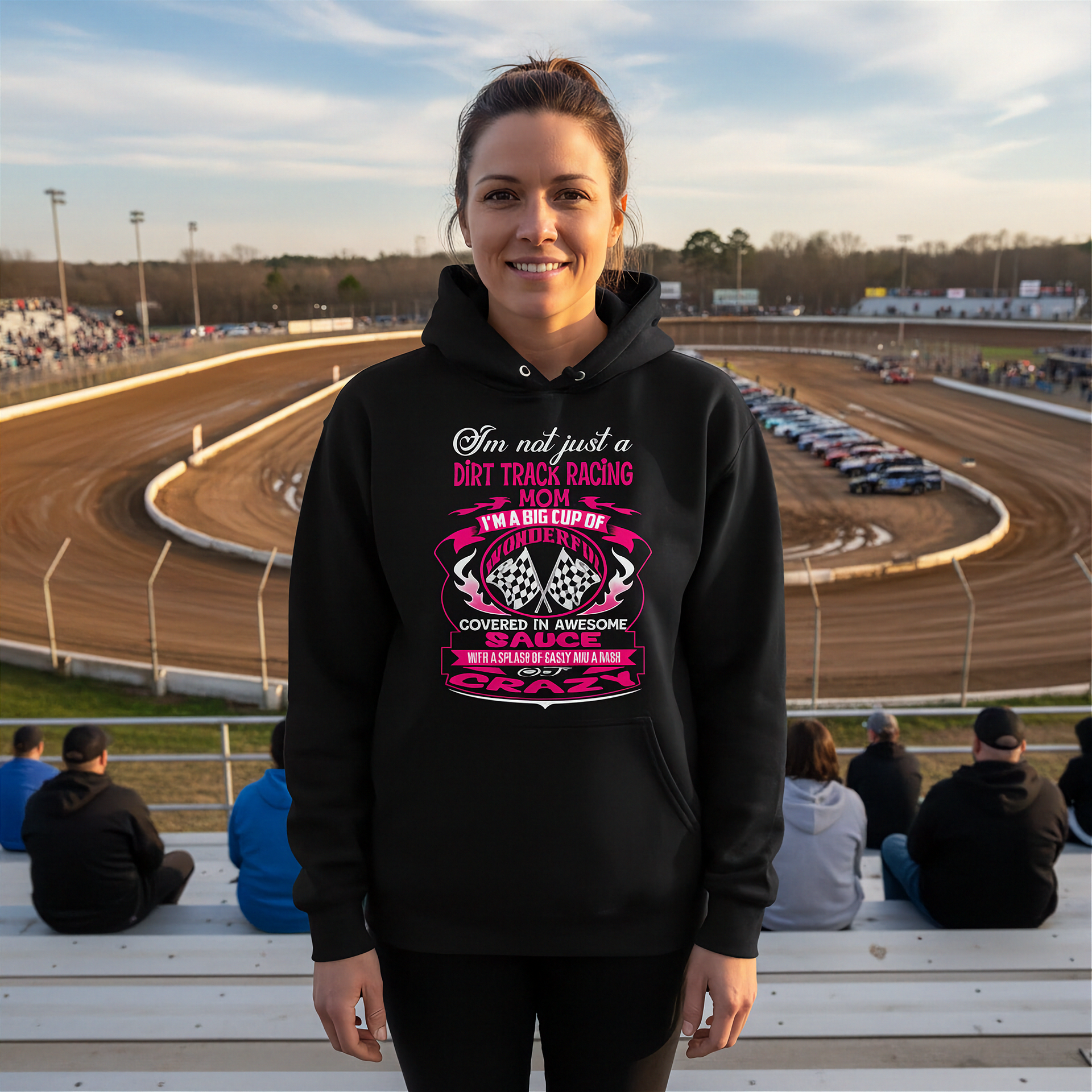 "I'm Not Just A Dirt Track Racing Mom" T-shirt design featured on a variety of women's apparel including hoodies, tanks, and v-necks for motorsports fans.