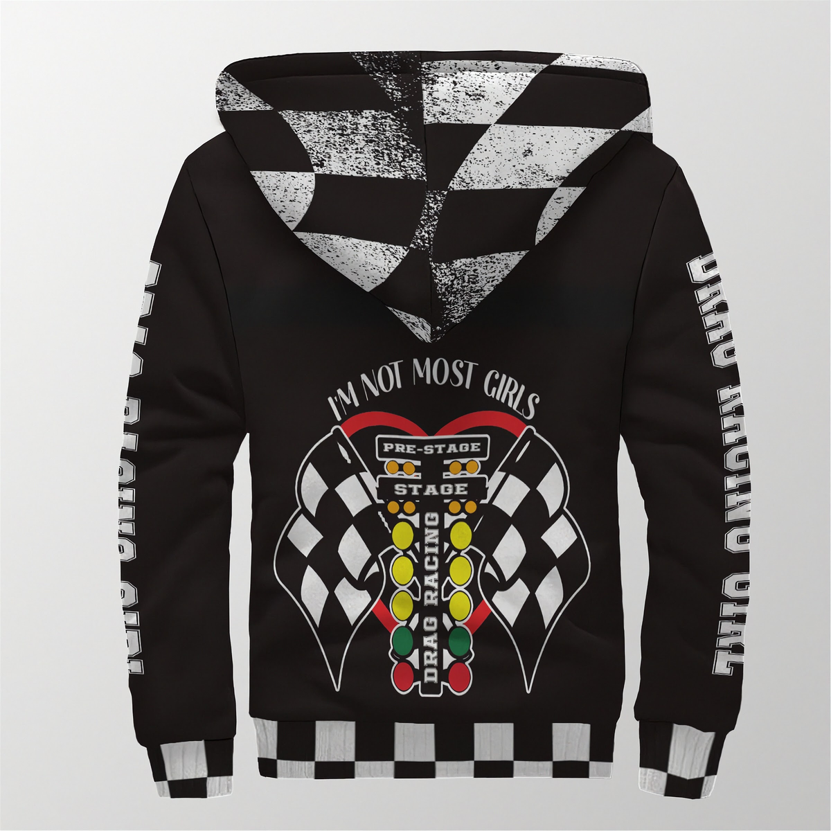 A black hooded sweatshirt shown from the back, featuring a bold drag racing graphic with checkered flags, the text 'I'M NOT MOST GIRLS', and 'DRAG RACING' with colored flags. The sleeves and hood also feature a black and white checkered pattern.