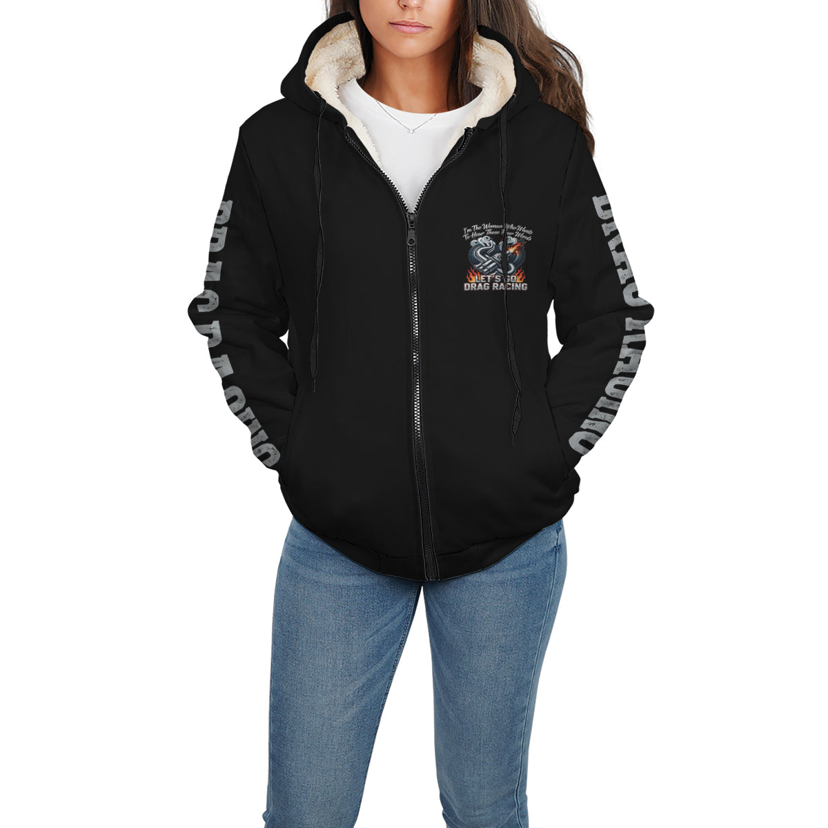 I'm The Woman Who wants to Hear Those Four Words Let's Go Drag Racing Sherpa Jacket