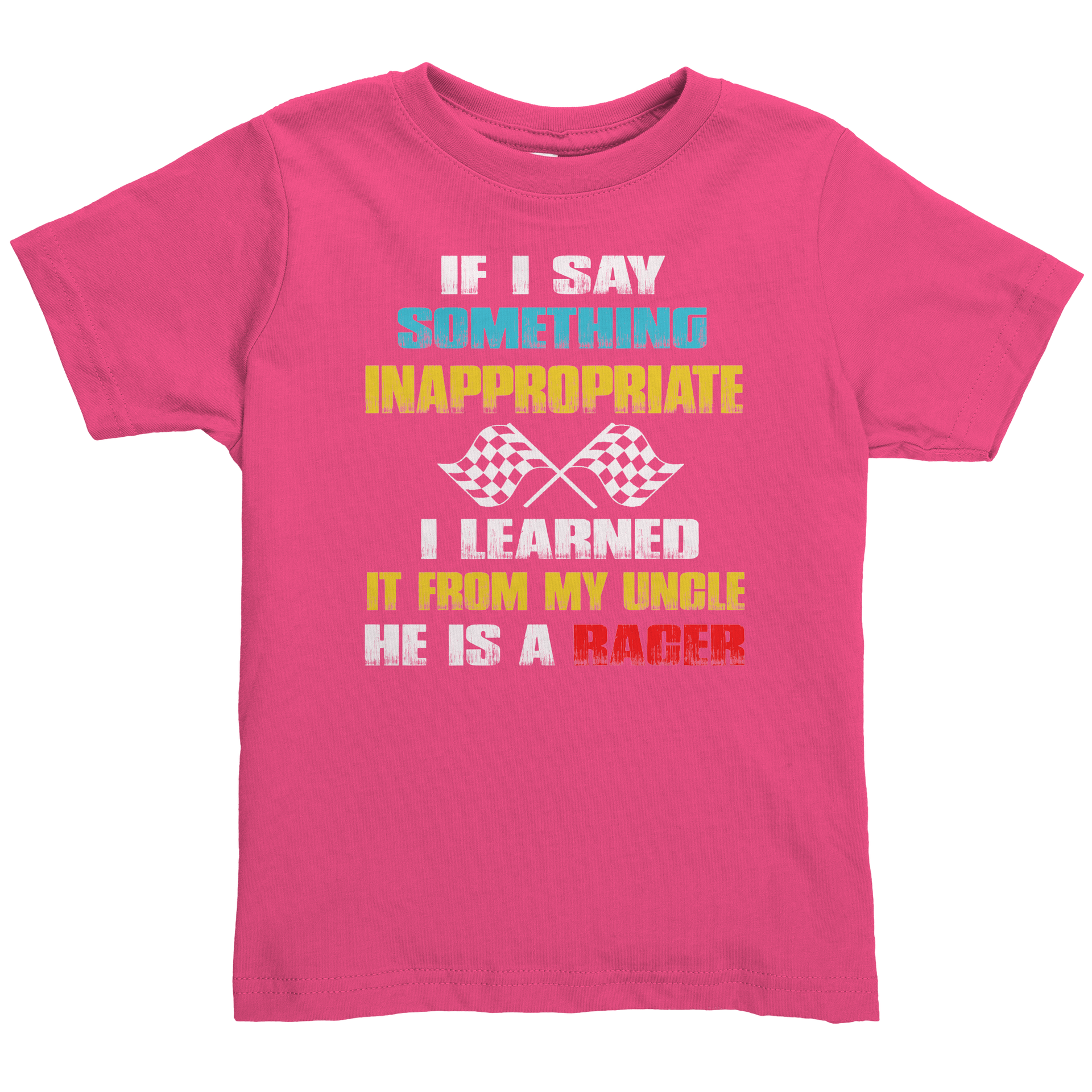If_I_Say_Something_Inappropriate_I_Learn_Hot_Pink_Mockup.png