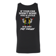 If_Your_Car_Doesn_t_Scare_You_It_s_Not_Fast_Enough_Drag_Racing_Apparel_RIIMB