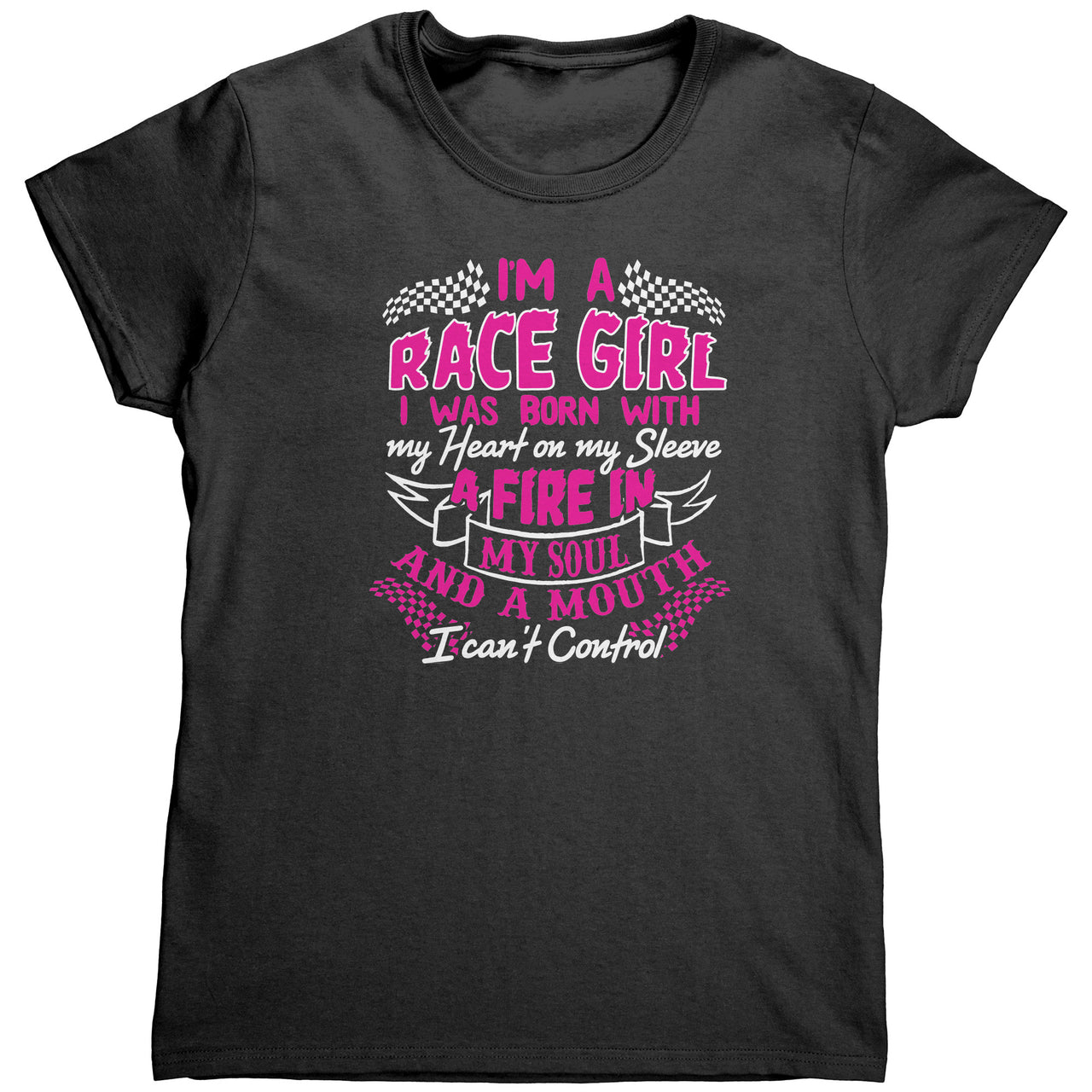 I'm A Race Girl I Was Born With My Heart On My Sleeve A Fire In My Soul Tees and Crop Top Hoodies