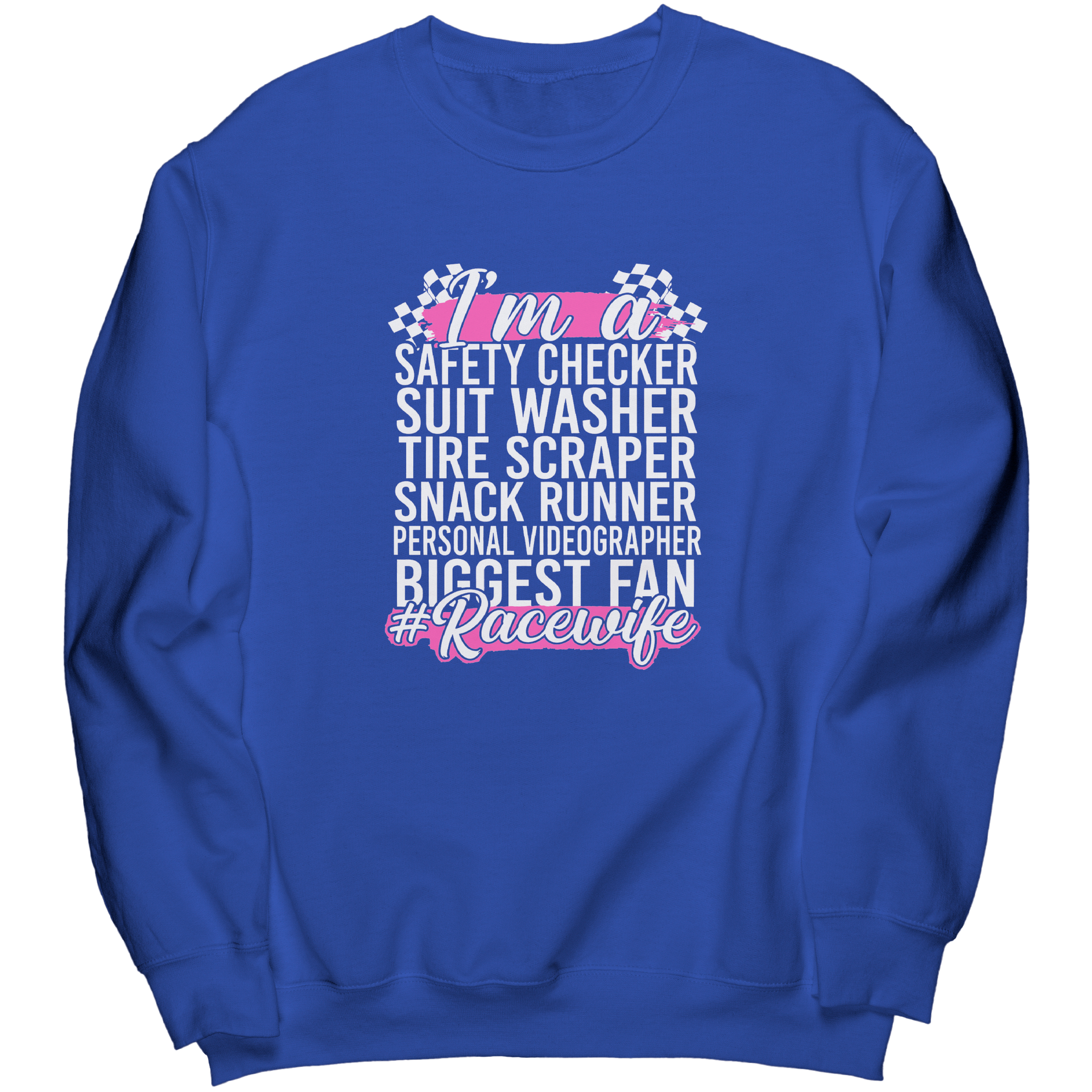 Im_A_Safety_Checker_Racewife_Sweatshirt_Royal_Mockup.png_15534564
