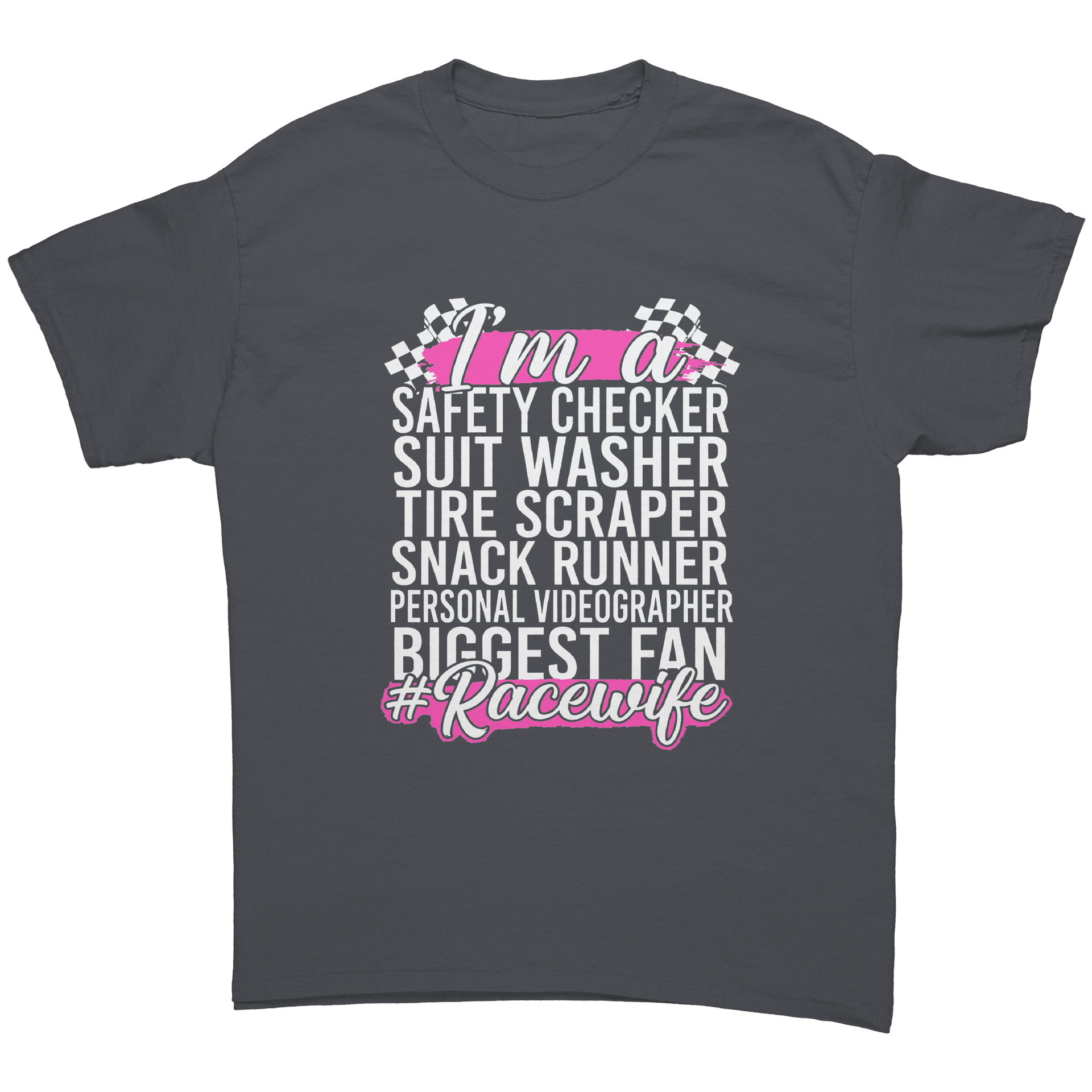Im_A_Safety_Checker_Racewife_T-Shirts_Charcoal_Front_Mockup.png_15534530