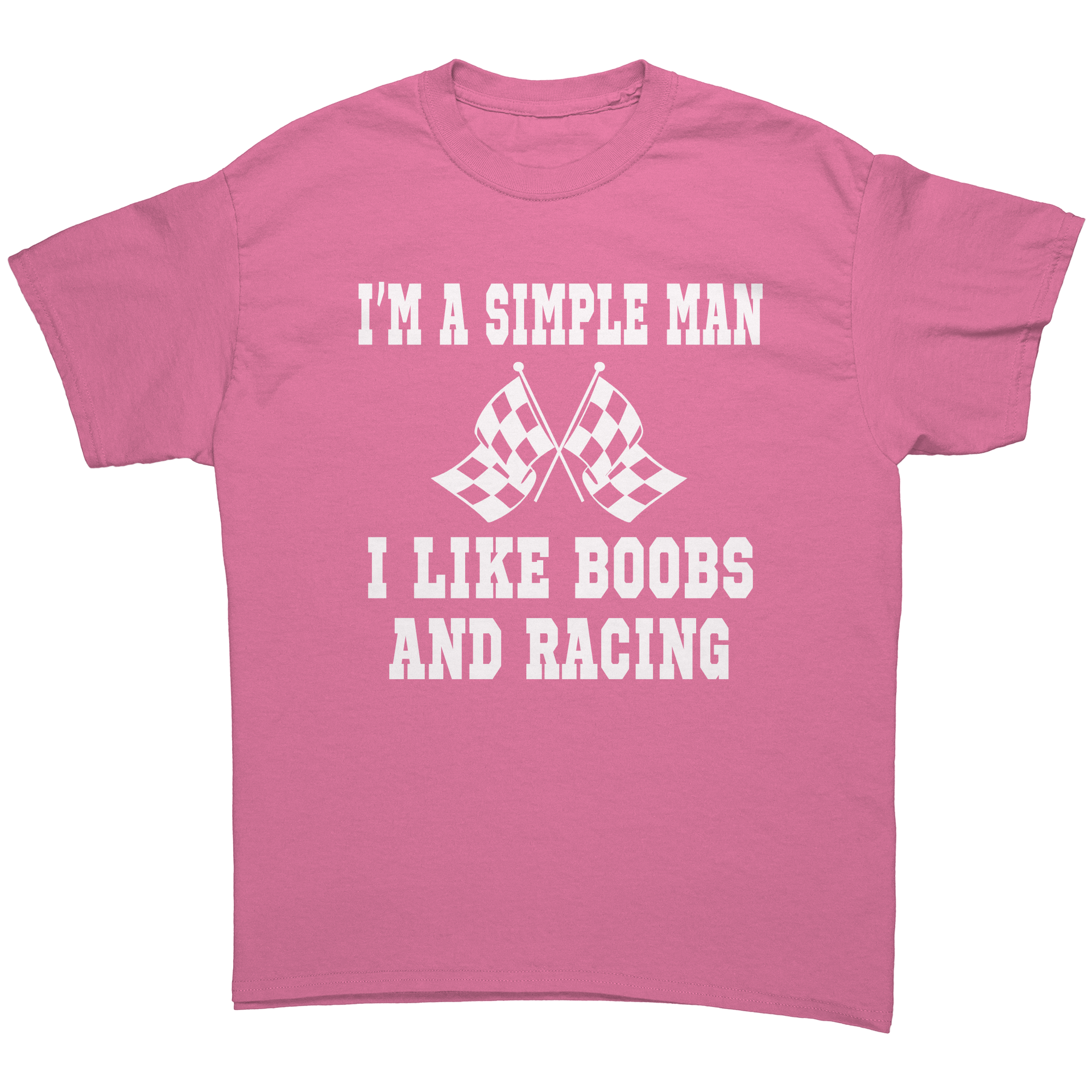 Im_A_Simple_Man_I_Like_Boobs_And_Racing_Azalea_Front_Mockup.png