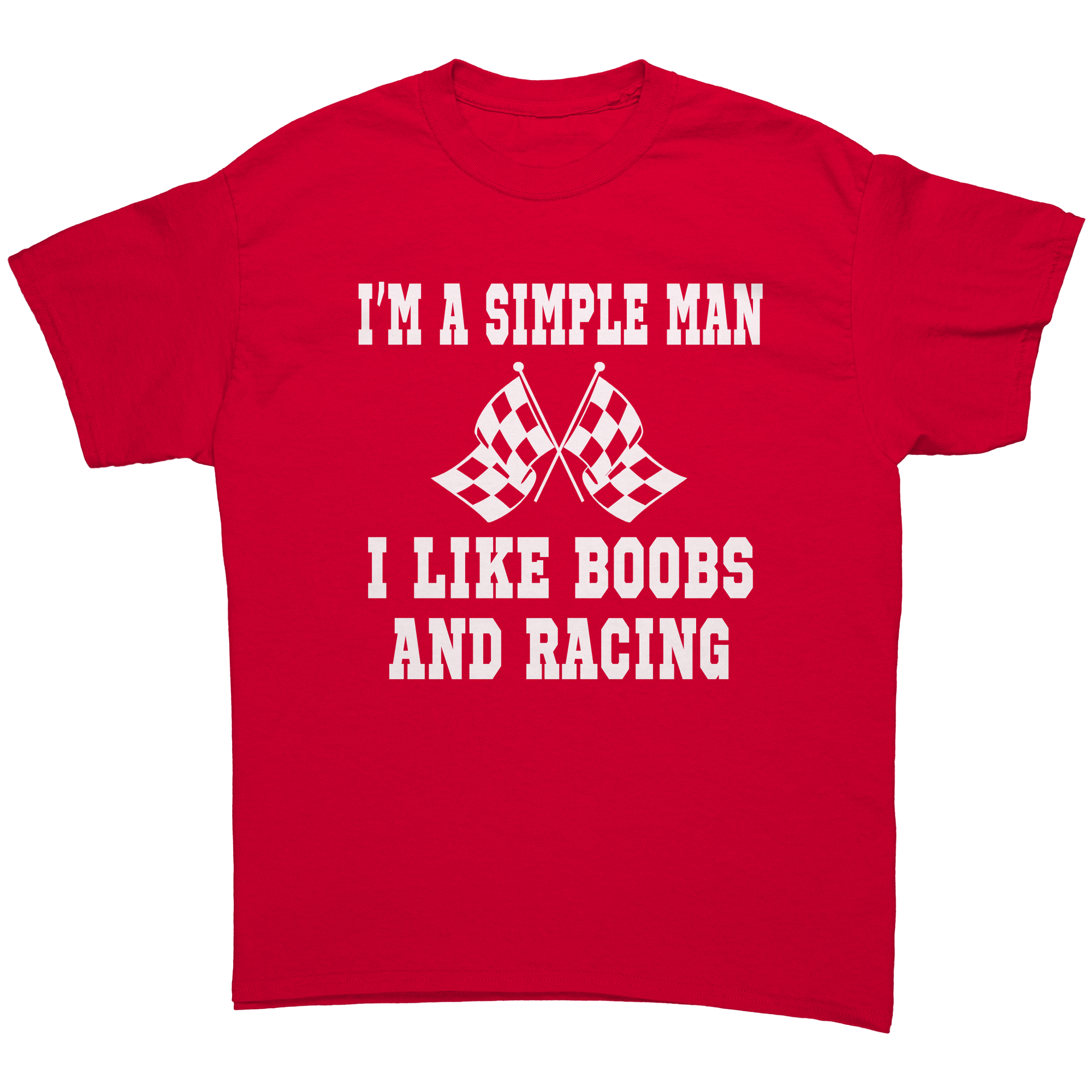 Im_A_Simple_Man_I_Like_Boobs_And_Racing_Red_Front_Mockup.png
