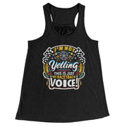 I'm Not Yelling This Is Just My Racetrack Voice T-Shirts