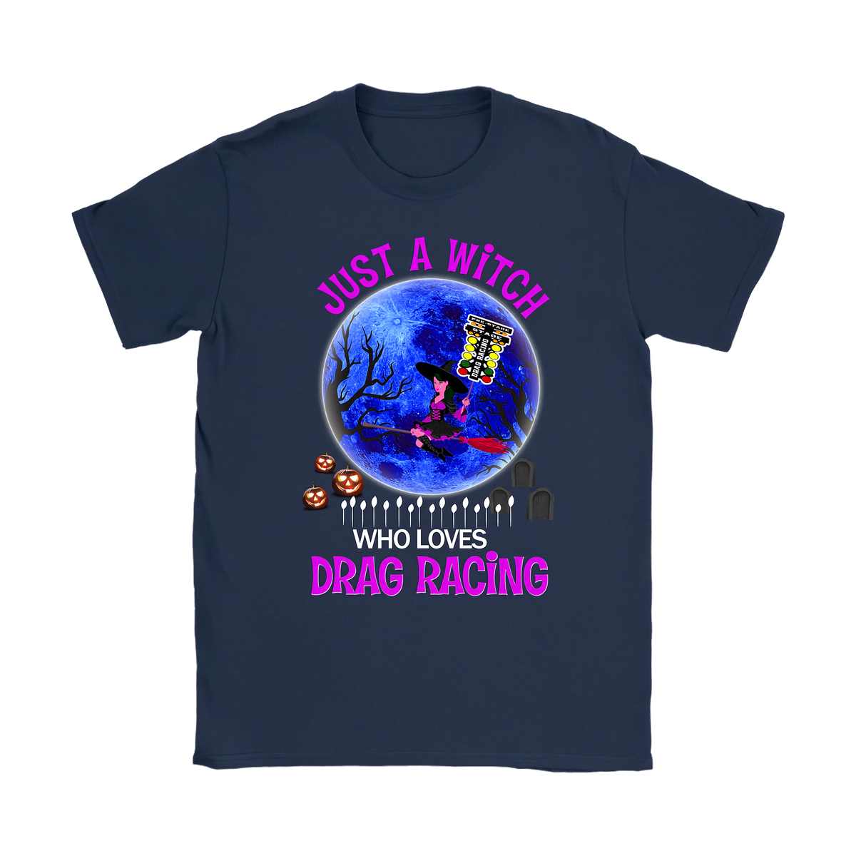 A navy blue short-sleeve t-shirt with a graphic print on the front. The graphic features a blue full moon, a witch riding a broomstick, jack-o'-lanterns, tombstones, and the text 'JUST A WITCH WHO LOVES DRAG RACING' in pink and white lettering.