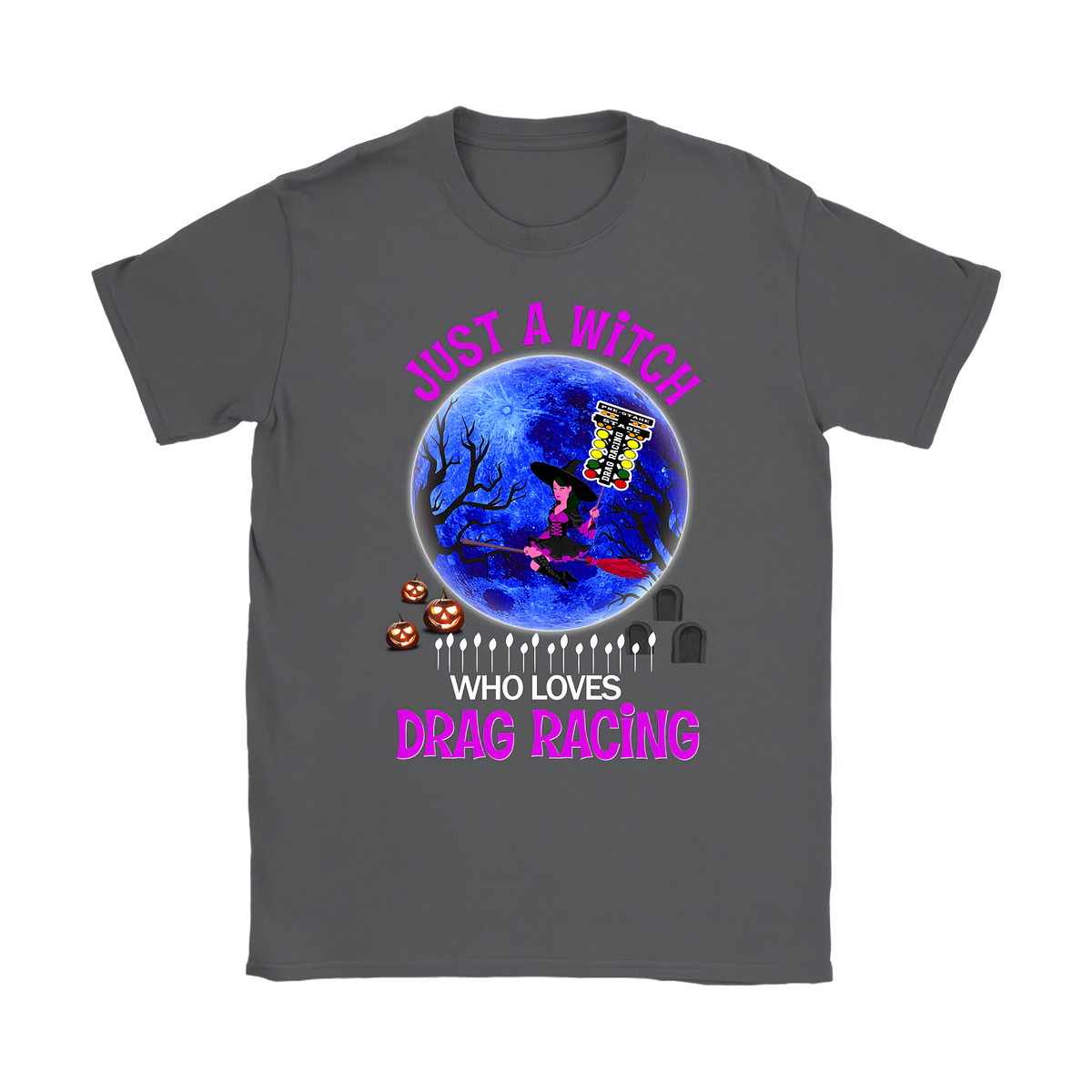 A dark gray crewneck t-shirt featuring a Halloween-themed graphic print. The design shows a witch riding a broom over a full moon with a tarot card, tombstones, pumpkins, and the text 'JUST A WITCH WHO LOVES DRAG RACING' in pink and white.
