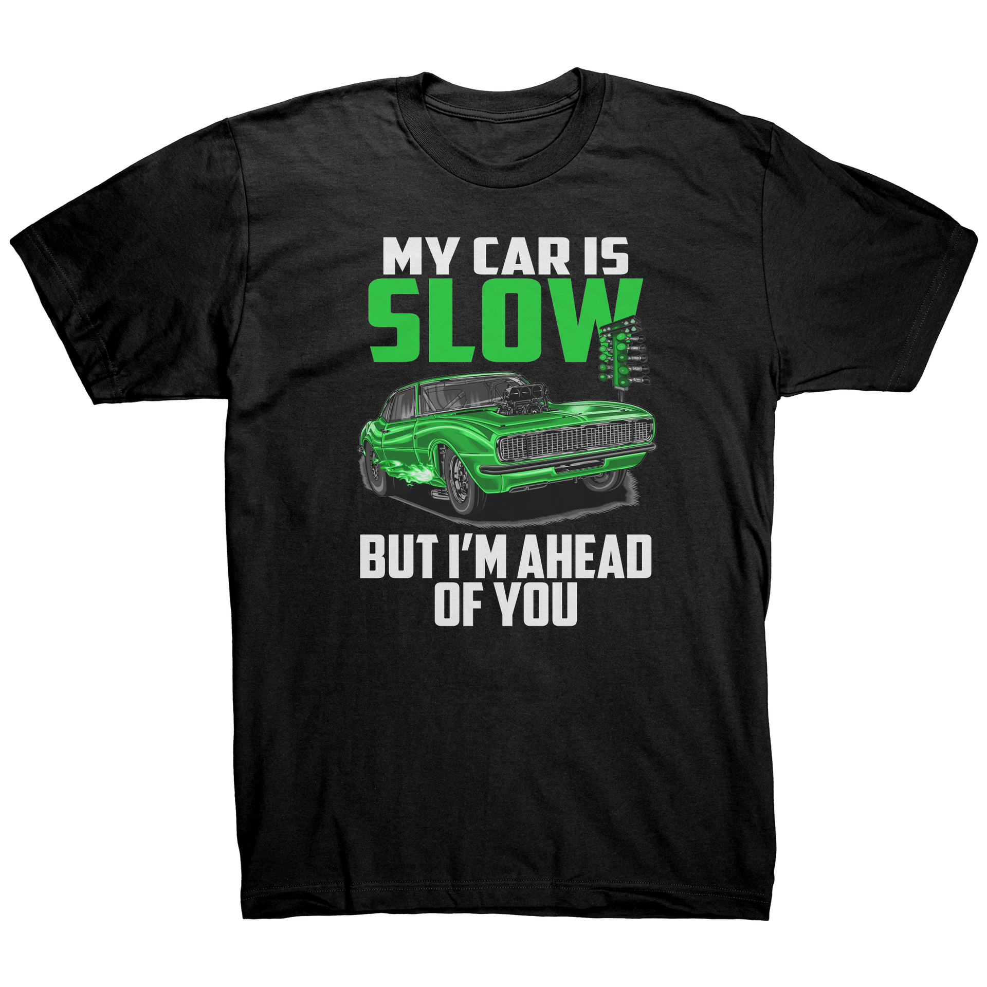 My_Car_Is_Slow_But_Im_Ahead_Of_You_T-Sh_Black_Mockup.png