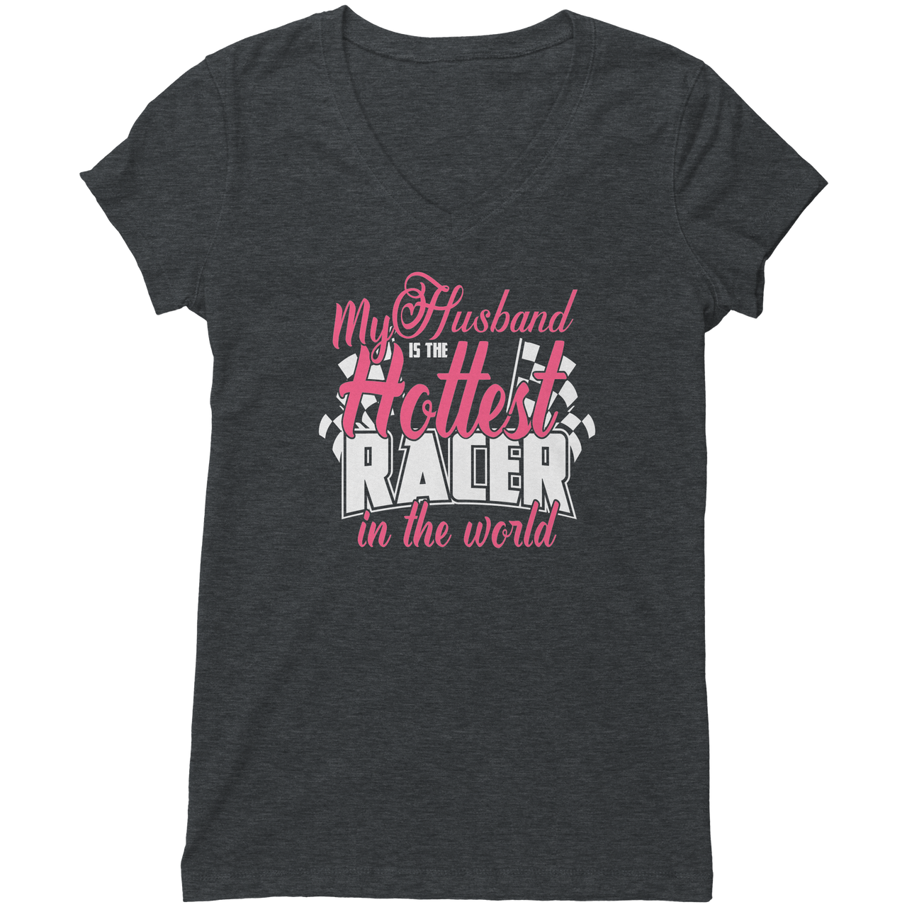 My_Husband_Is_The_Hottest_Racer_In_The_W_Bella_VNeck_Dark_Grey_Heather_Mockup.png
