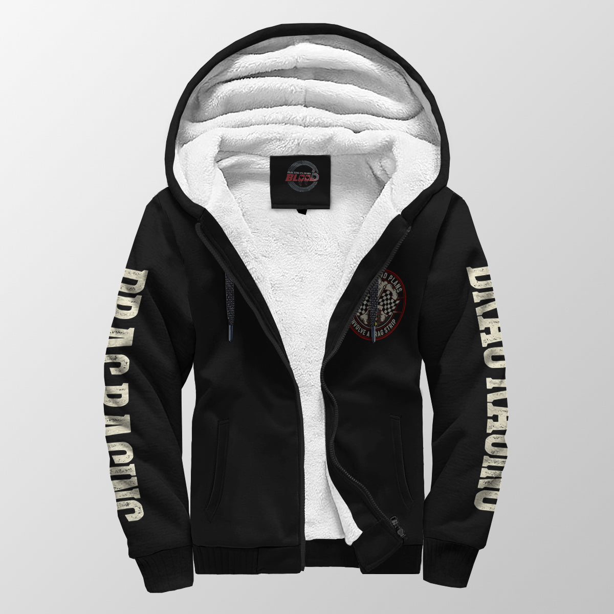My Weekend Plans Involve a Drag Strip Sherpa Jacket – Premium Racing Hoodie