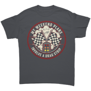 My_Weekend_Plans_Involve_a_Drag_Strip_T-_Charcoal_Front_Mockup.png_15289002