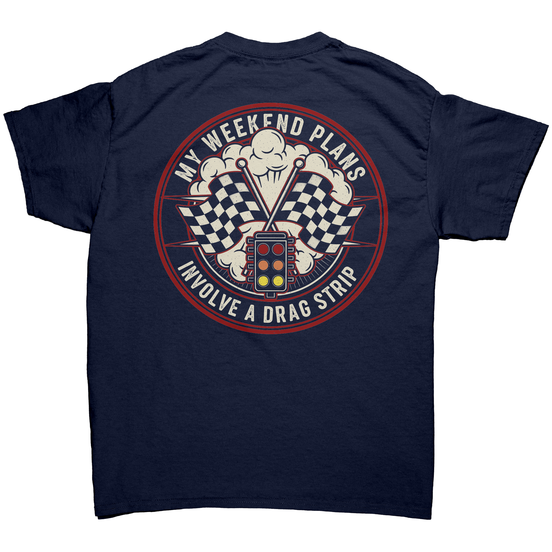 My_Weekend_Plans_Involve_a_Drag_Strip_T-_Navy_Back_Mockup.png_15289096