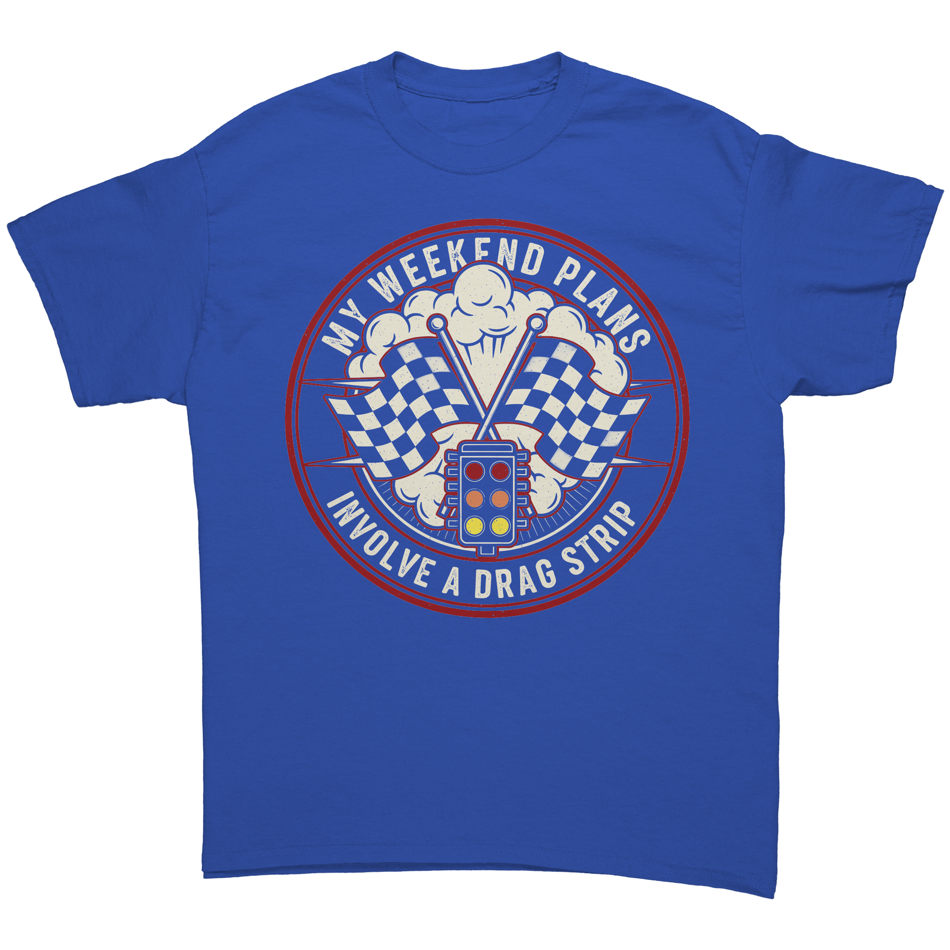 My_Weekend_Plans_Involve_a_Drag_Strip_T-_Royal_Front_Mockup.png_15289000