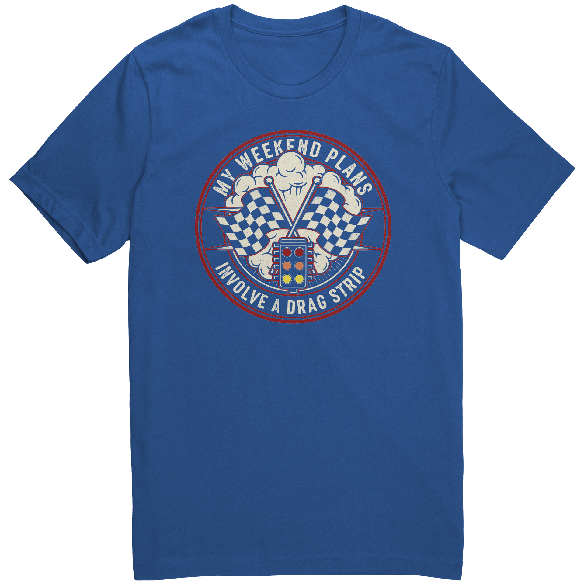 My_Weekend_Plans_Involve_a_Drag_Strip_T-_True_Royal_Mockup.png_15288994