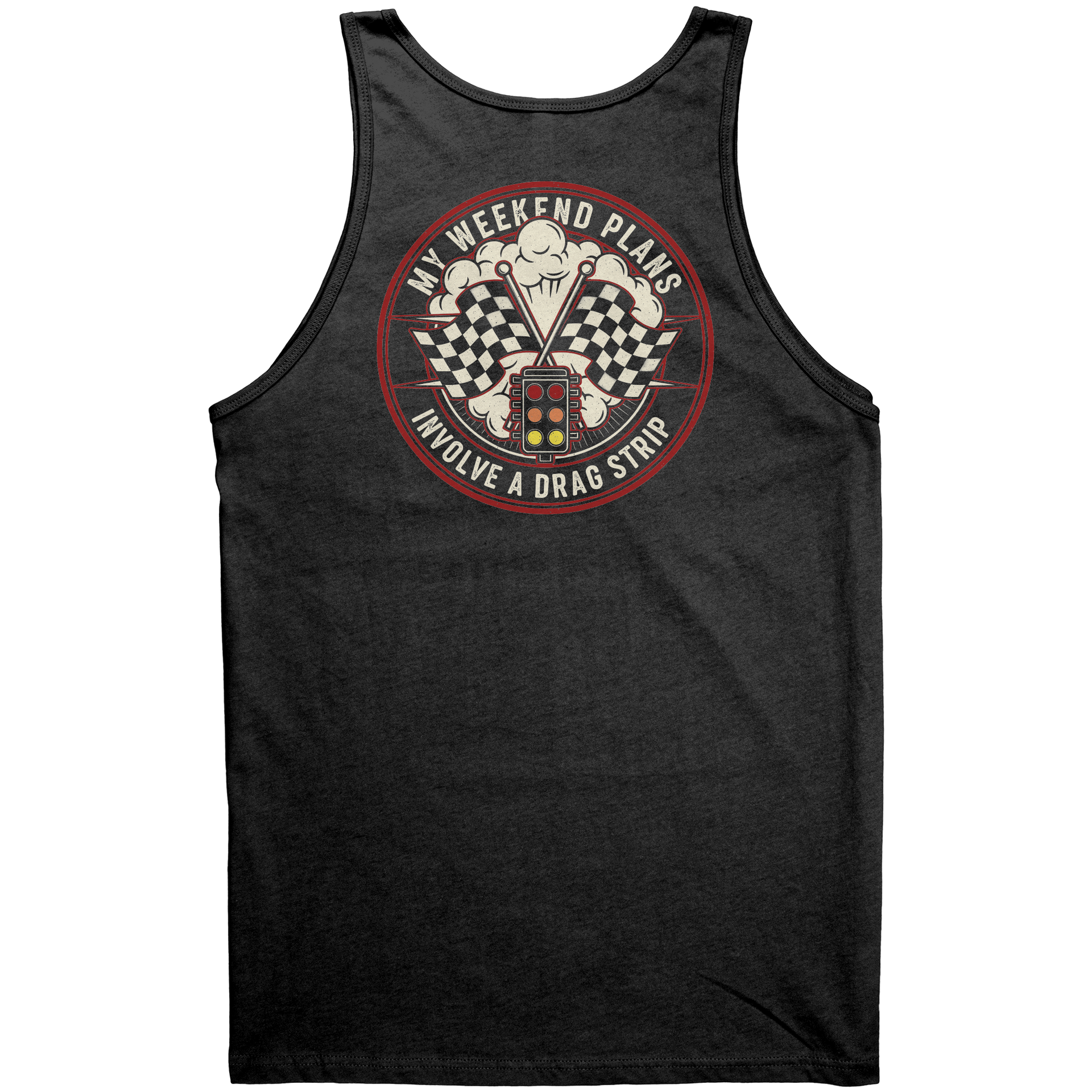 My_Weekend_Plans_Involve_a_Drag_Strip_Ta_Black_Back_Mockup.png_15293194