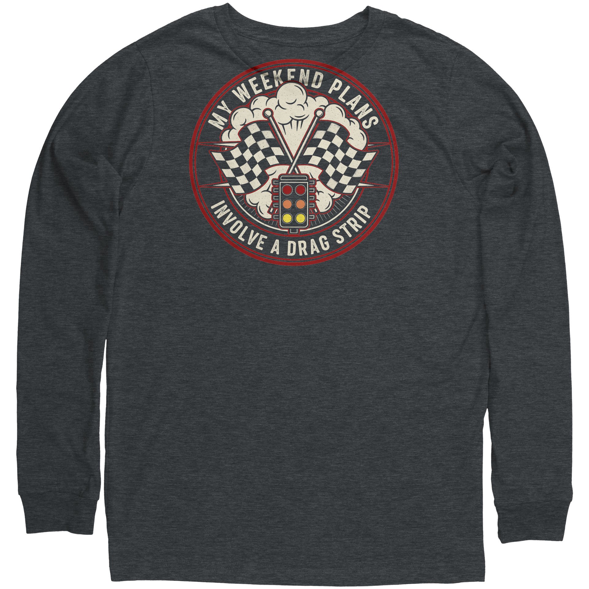 My_Weekend_Plans_Involve_a_Drag_Strip_Ta_Dark_Heather_Grey_Back_Mockup.png_15293192