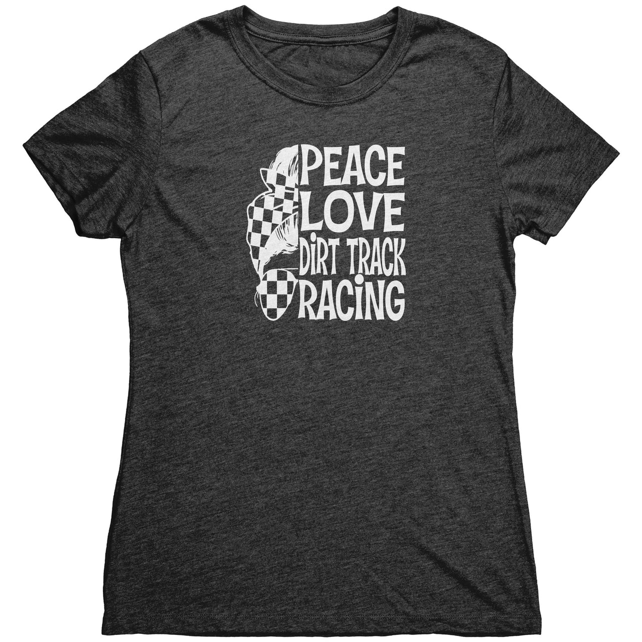 Peace Love Dirt Track Racing Tees