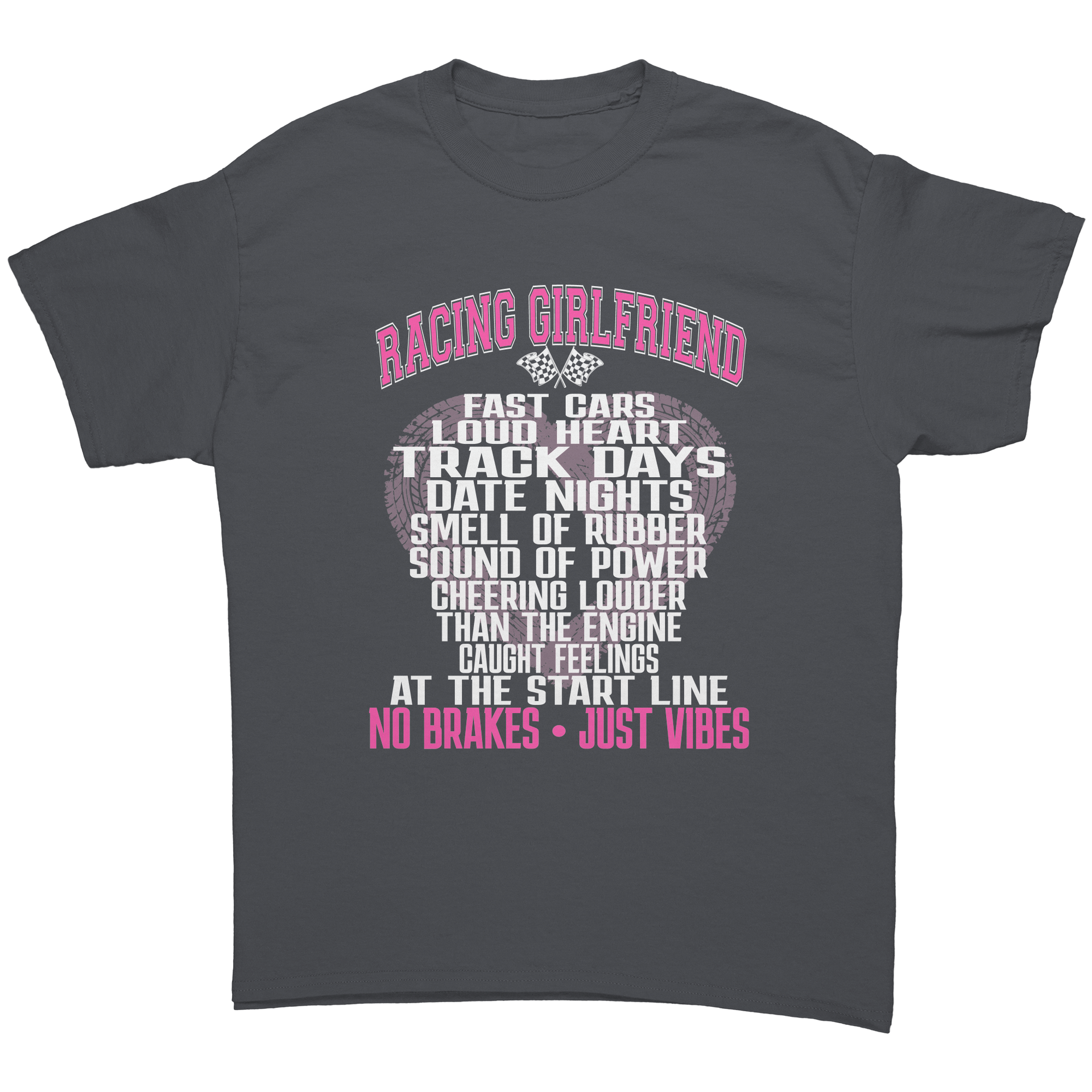 Racing_Girlfriend_Fast_Cars_Loud_Heart_T_Charcoal_Front_Mockup.png_15537529