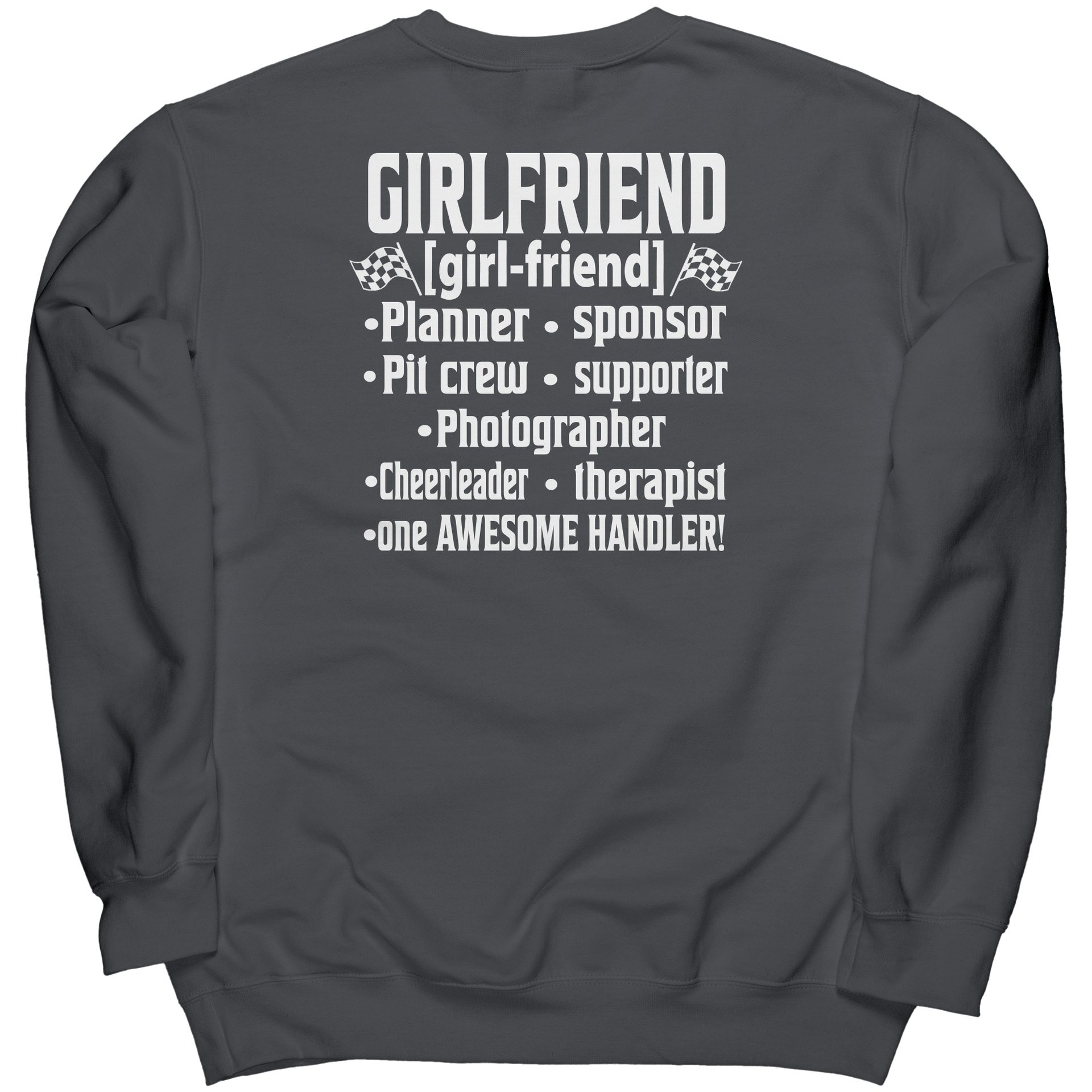 Racing_Girlfriend_Handler_Sweatshirts__Charcoal_Back_Mockup.png_15308036