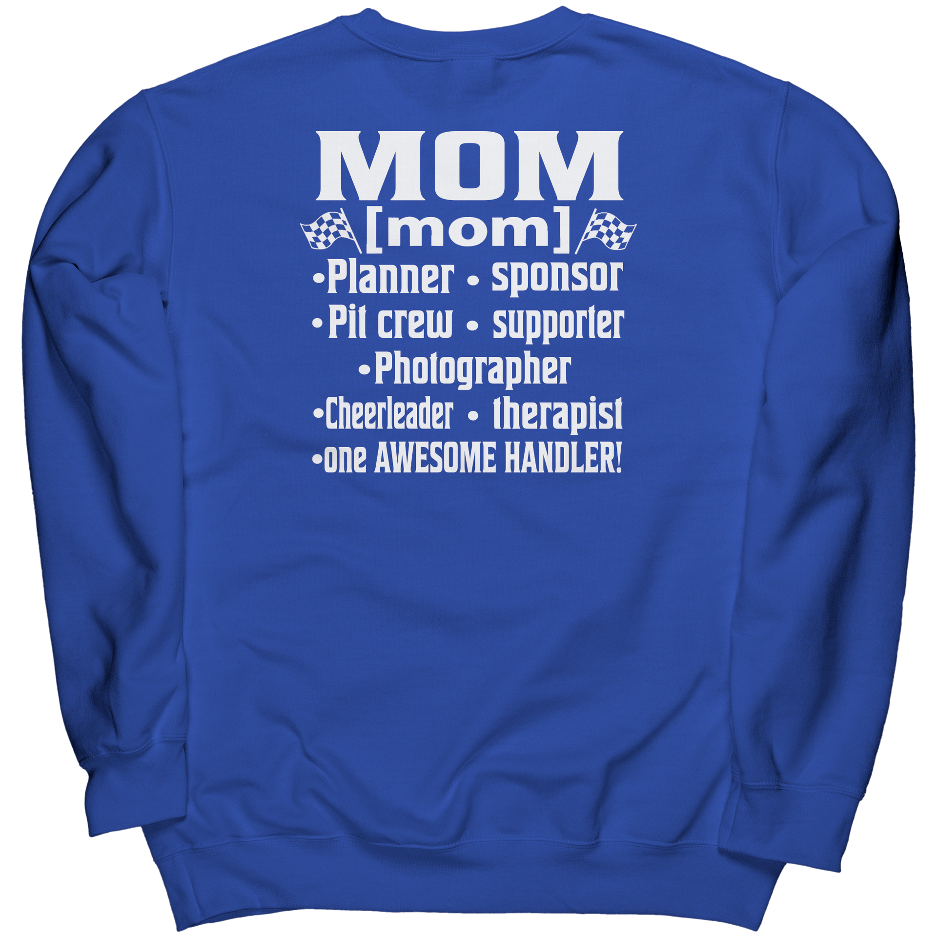 Racing_Mom_Handler_Sweatshirt__Heavyw_Royal_Back_Mockup.png_15305945