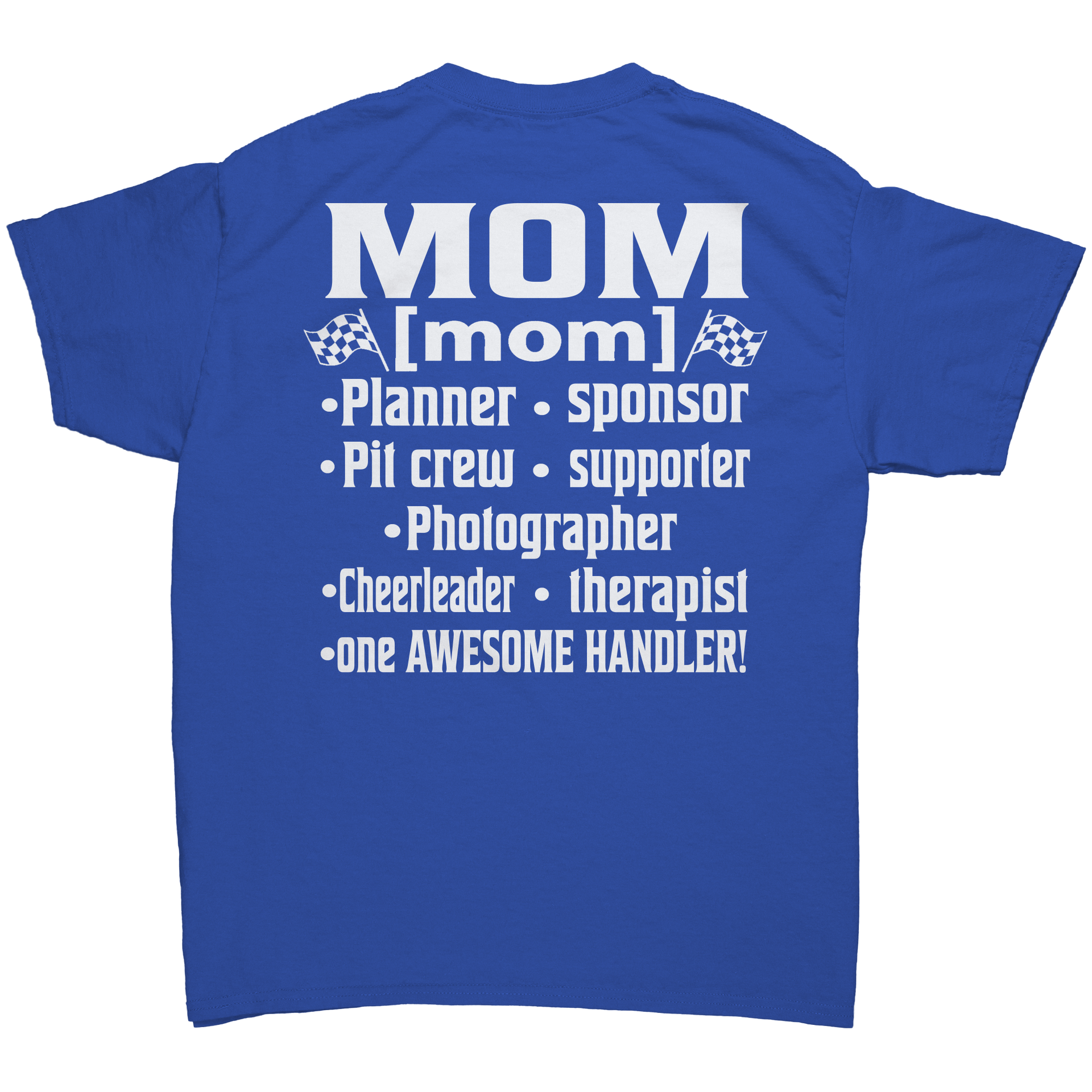 Racing_Mom_Handler_T-Shirts__Premium__Royal_Back_Mockup.png_15306559