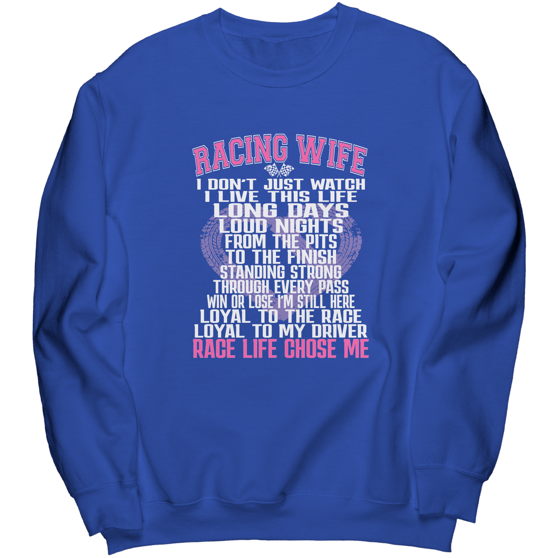 Racing_Wife_I_Dont_Just_Watch_I_Live_Th_Royal_Mockup.png_15538466