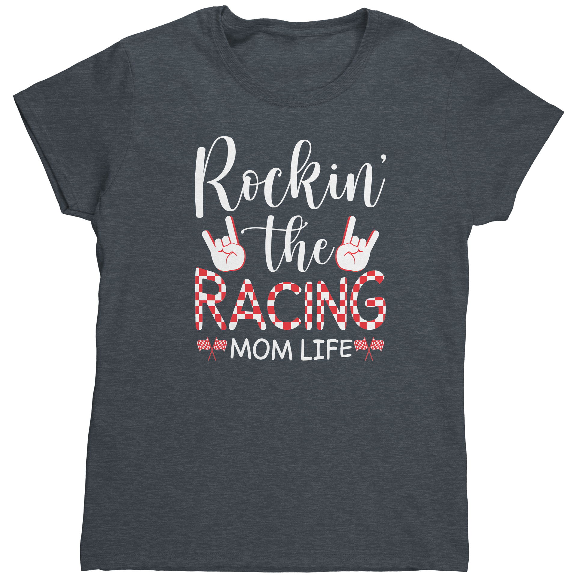 Rockin_The_Racing_Mom_Life_Gildan_Women_Dark_Heather_Mockup.png