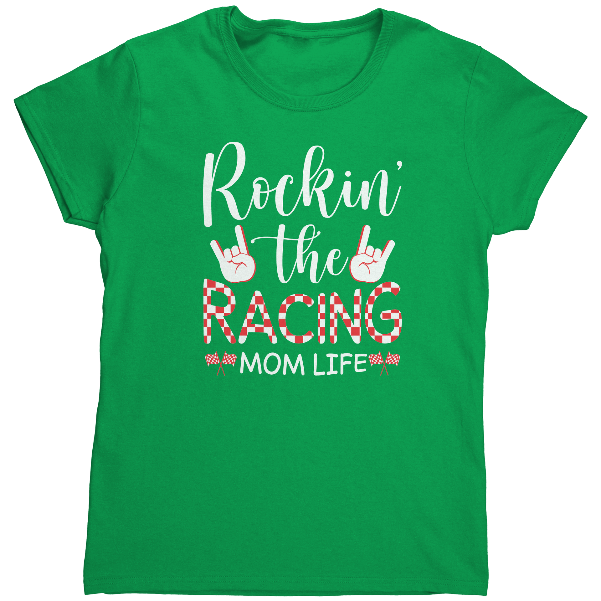 Rockin_The_Racing_Mom_Life_Gildan_Women_Irish_Green_Mockup.png