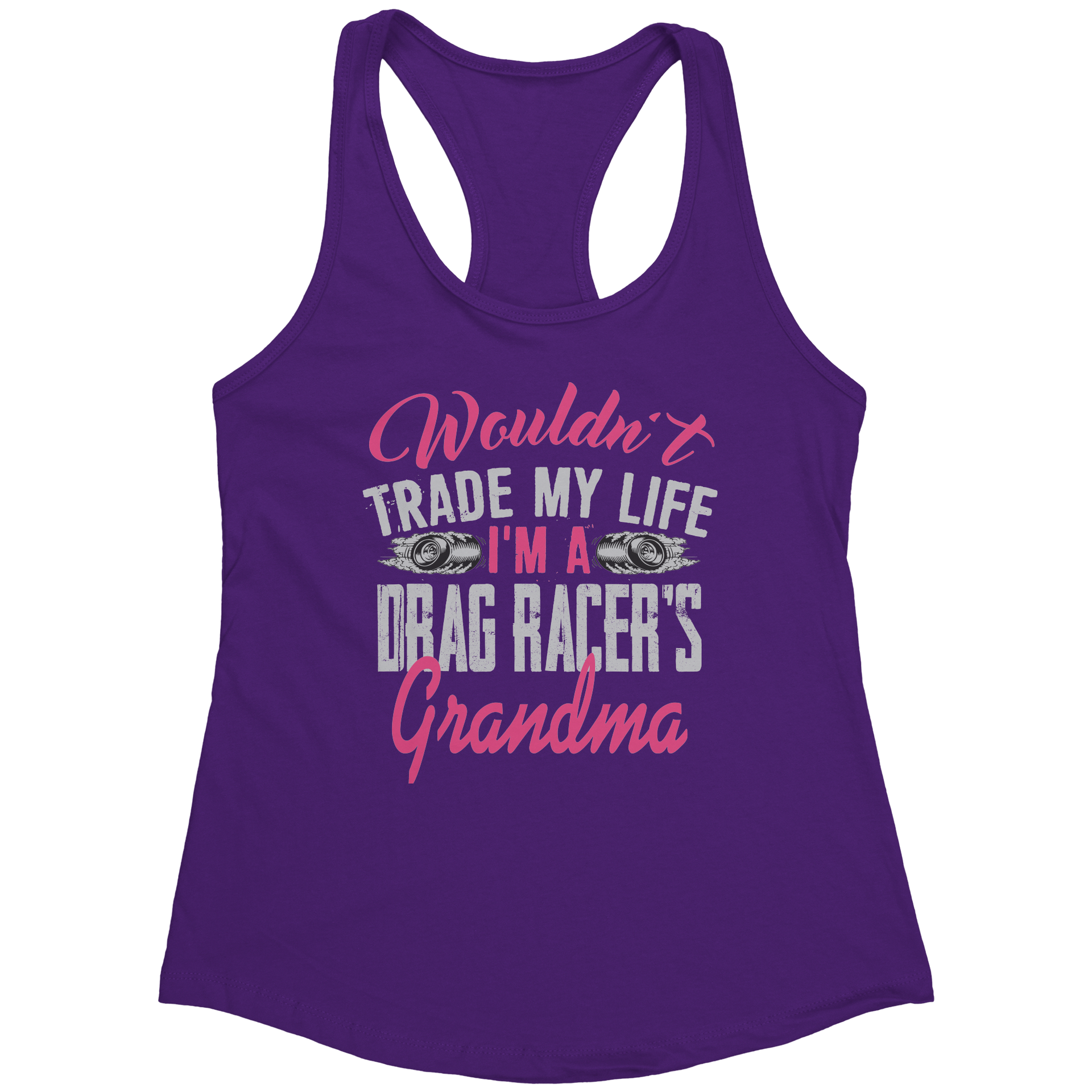 Wouldnt_Trade_My_Life_Im_A_Drag_Racer_Purple_Rush_Mockup.png_15890981