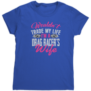 Wouldnt_Trade_My_Life_Im_A_Drag_Racer_Royal_Mockup.png