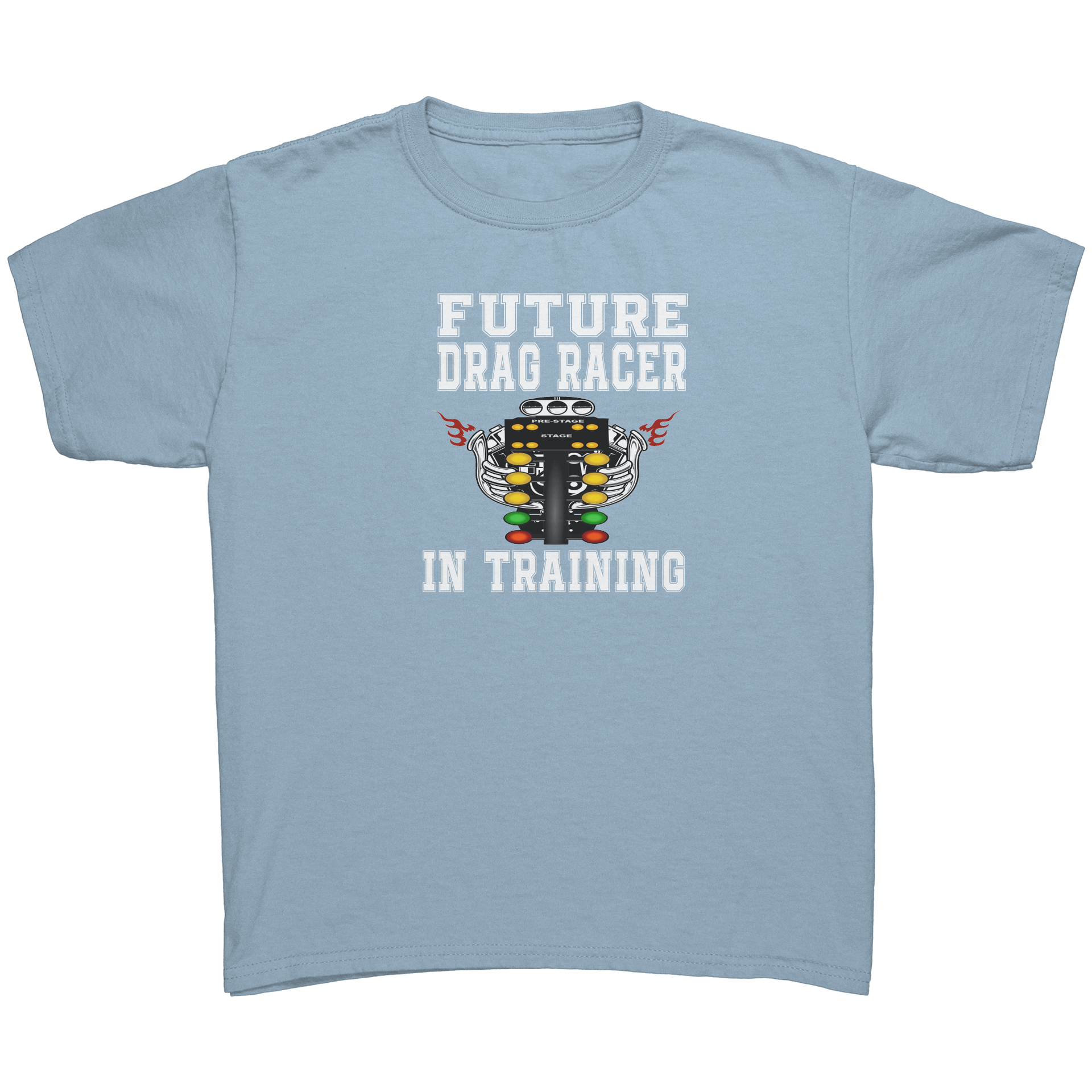 future_Drag_Racer_In_Training_Gildan_You_Light_Blue_Mockup.png
