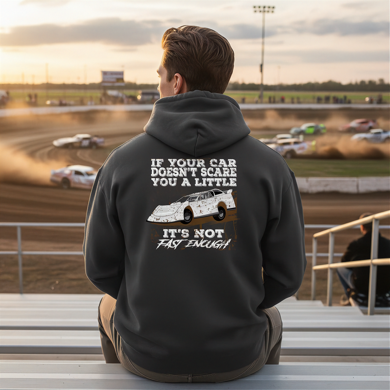 Custom Late Model racing apparel featuring the quote If Your Car Doesn't Scare You A Little It's Not Fast Enough for dirt track and asphalt drivers.