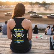 Funny motorsports graphic apparel featuring the quote My Face When I Smell Racing Fuel for car enthusiasts, drag strip spectators, and garage mechanics.